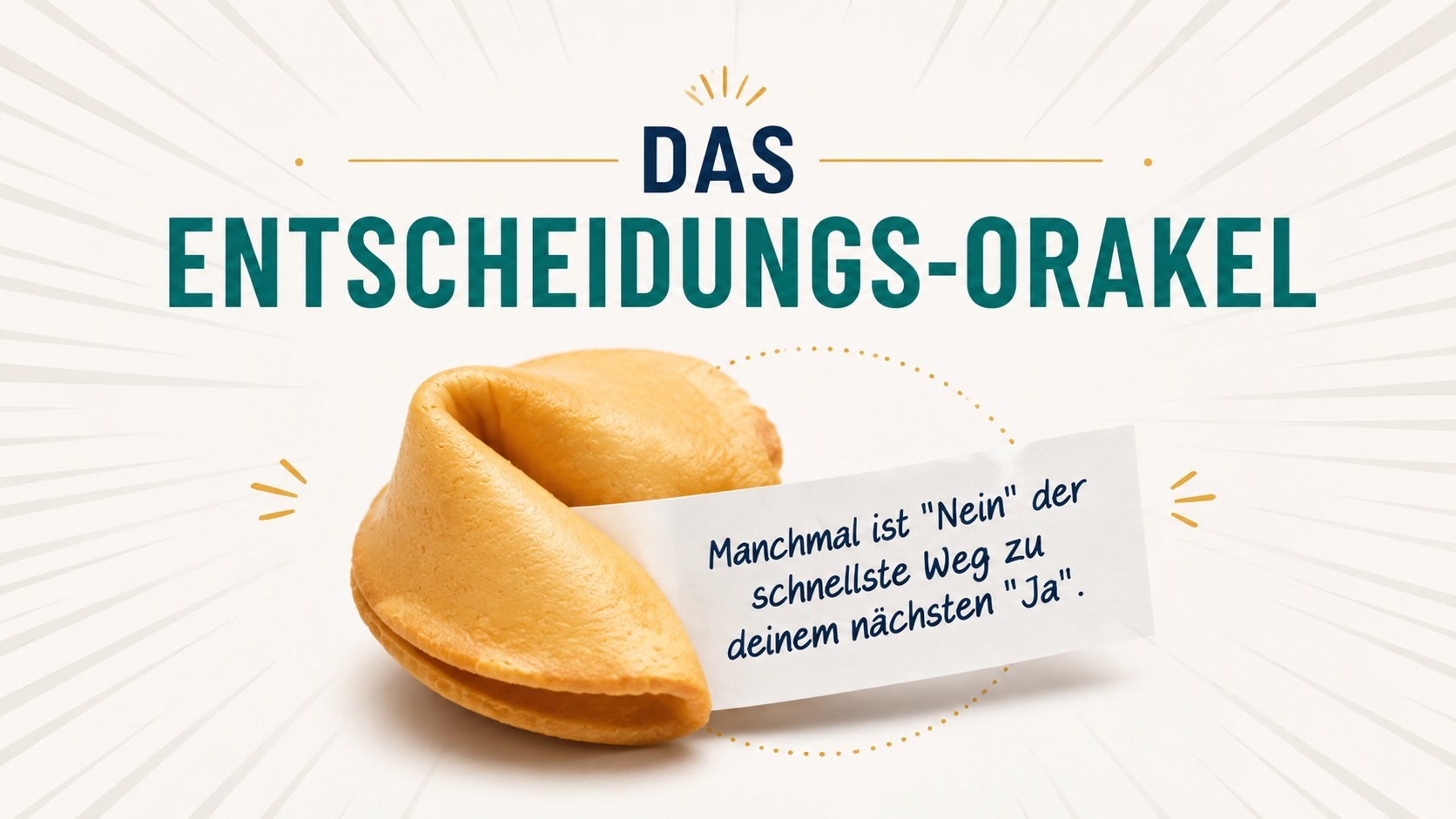 Entscheidungen und Zufall mit einem Glückskeks